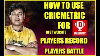 How To Research For Dream11 Matches ON CRICMETRIC || Dream11 k liye Research Kaha se Kare