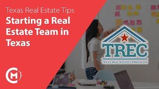 How to Start a Real Estate Team in Texas | Texas Real Estate How-To