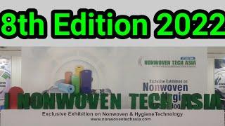 || NONWOVEN TECH ASIA EXPO 2022 ||  8th Edition.