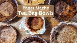 Easy Tea Bag Paper Mache Bowls