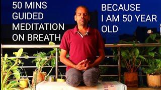 50 MINS  SIMPLE GUIDED MEDITATION ON BREATH | MINDFULLNESS | SWAMI VIVEKANANDA YOGA |