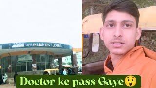 aaj doctor ke pass gye the ||#vlog #vishalsharmavlog