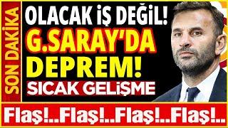 GALATASARAY'DA DEPREM! OLACAK İŞ DEĞİL...