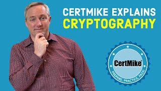 CertMike Explains Cryptography