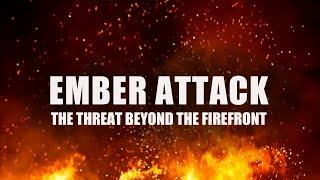 Ember Attack - The Threat Beyond the Firefront