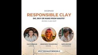 Responsible Clay: Dig, Buy or Make from Waste?