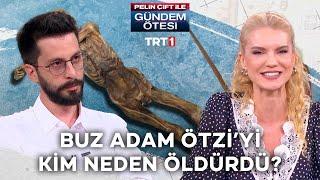 Buz adam Ötzi'yi kim öldürdü? | @gundemotesi 428. Bölüm @trt1