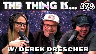 Skin Roller | Derek Drescher | The Thing Is... 379