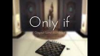 Only If with Speed : Intro and picking a Pawn