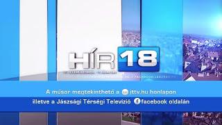 HÍR18 - A JÁSZSÁG HÍRADÓJA - 2024.08.05.