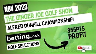 Alfred Dunhill Championship Best Bets | DPWT |Ginger Joe's Golf Betting Tips | Betting.co.uk