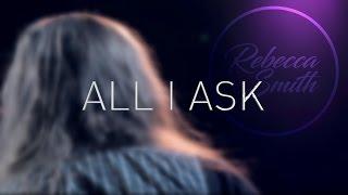 All I Ask | Adele | Rebecca Smith Cover