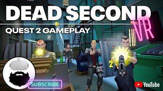 Dead Second Vr. This is Time crisis in Vr!! (Meta Quest 2)