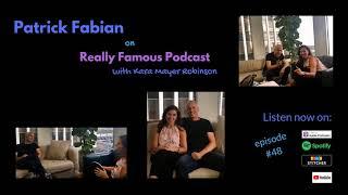 PATRICK FABIAN podcast - HHM, acting, attitude + being a dad