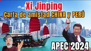 La carta de Xi Jinping al Perú " El barco de la amistad Chino -Peruana" #apec #apec2024 #xijinping