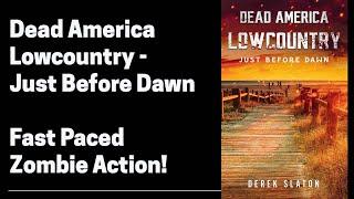 Dead America - Lowcountry - Just Before Dawn (Dead America Lowcountry Book 0)