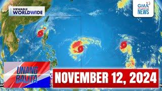 Unang Balita sa Unang Hirit: NOVEMBER 12, 2024 [HD]