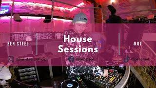 BEN STEEL  House Sessions #07