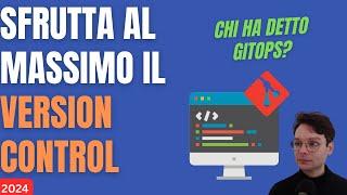 Come sfruttare al massimo il version control