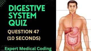 #medicalcoding #digestivesystem #quiz #education #knowledge #shorts #short #viral #viralshorts #test