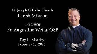 Fr. Augustine Wetta, OSB - "FAIL!" (Parish Mission 2020 - Talk #1)