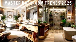 Latest Master Bathroom Design Trends for 2025 | Transform Your Bathroom into a Luxurious Retreat