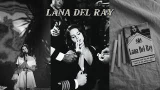 lana del rey playlist to recharge your energy