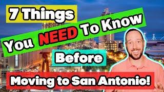 7 Things You NEED to Know Before Moving to San Antonio Texas!