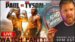 LIVE! Jake Paul vs Mike Tyson Watch Party (Pours & Punches)