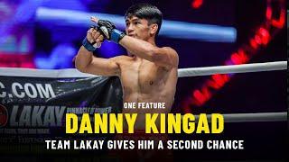 ONE Feature | Team Lakay Gives Danny Kingad A Second Chance