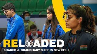 Manu Bhaker and Saurabh Chaudhary Shine in New Delhi | ISSF Reloaded