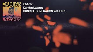 Damian Lazarus feat  Fink - Sunrise Generation