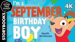 I’m a September Birthday Boy - A special book for September babies