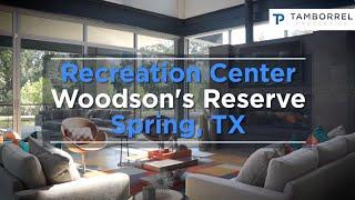 Recreation Center in Woodson's Reserve