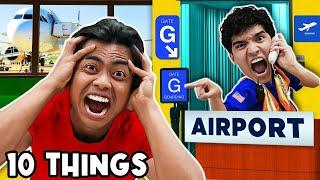 10 Things You Should NOT Do at an AIRPORT!