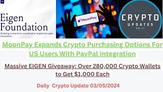 MoonPay Expands Crypto Purchasing Options For US Users With PayPal Integration #dailycryptonews