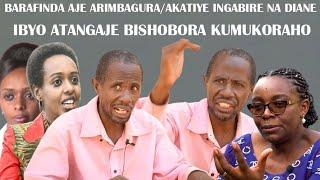 BARAFINDA AVUZE IBINTU BITEYE UBWOBA/DIANE RWIGARA NA INGABIRE ABABAZE NTAKINYA/IBI NITEGUYE KUBIZIR