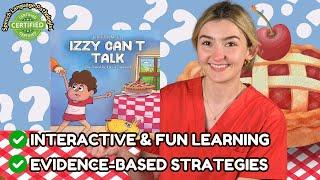 Speech Therapist Reads "Izzy Can't Talk" | Guilt-Free Screen Time | Books for Kids