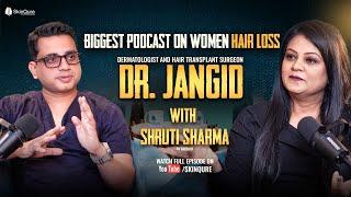 Real Talk on Female Hair Loss with Dr. Jangid & Shruti Sharma | Teaser