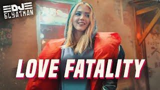 DJ BLYATMAN - LOVE FATALITY feat. Одолжи Юность (Official Music Video)