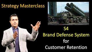 Strategy Masterclass : S4 Brand Defence System for Customer Retention