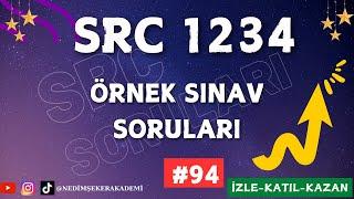 SRC GÖRSEL (UYGULAMA) SORU VE CEVAPLARI #1 / SRC UYGULAMALI SINAV SORULARI - #SRC GÖRSEL SORULAR-94