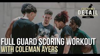 FULL Guard Scoring Workout w/ Coleman Ayers 