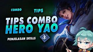 Hero Baru Yao Rilis, Combo & Tips Yao Pemula - Penjelasan Skill Yao - HOK Masterclass Eps.4