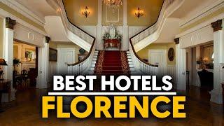 Best Hotels In Florence, Italy - Top 5 Picks For Any Budget