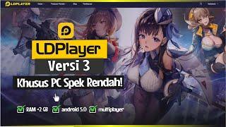 Cara Install LDPlayer 3 (Versi Paling Ringan) - Emulator Android khusus Komputer Low Spek!