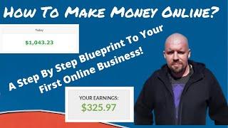 How To Make Money Online! Make Money Online FAST with My Proven Business Blueprint!