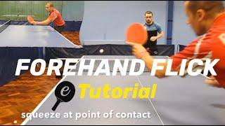 FOREHAND FLICK Tutorial | eBaTT - Tutorial