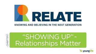 RELATE #1 | Showing Up - Relationships Matter