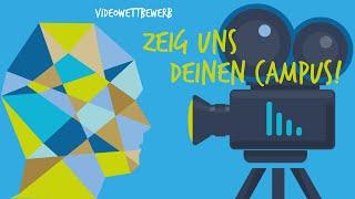 Videowettbewerb "Zeig uns deinen Campus"